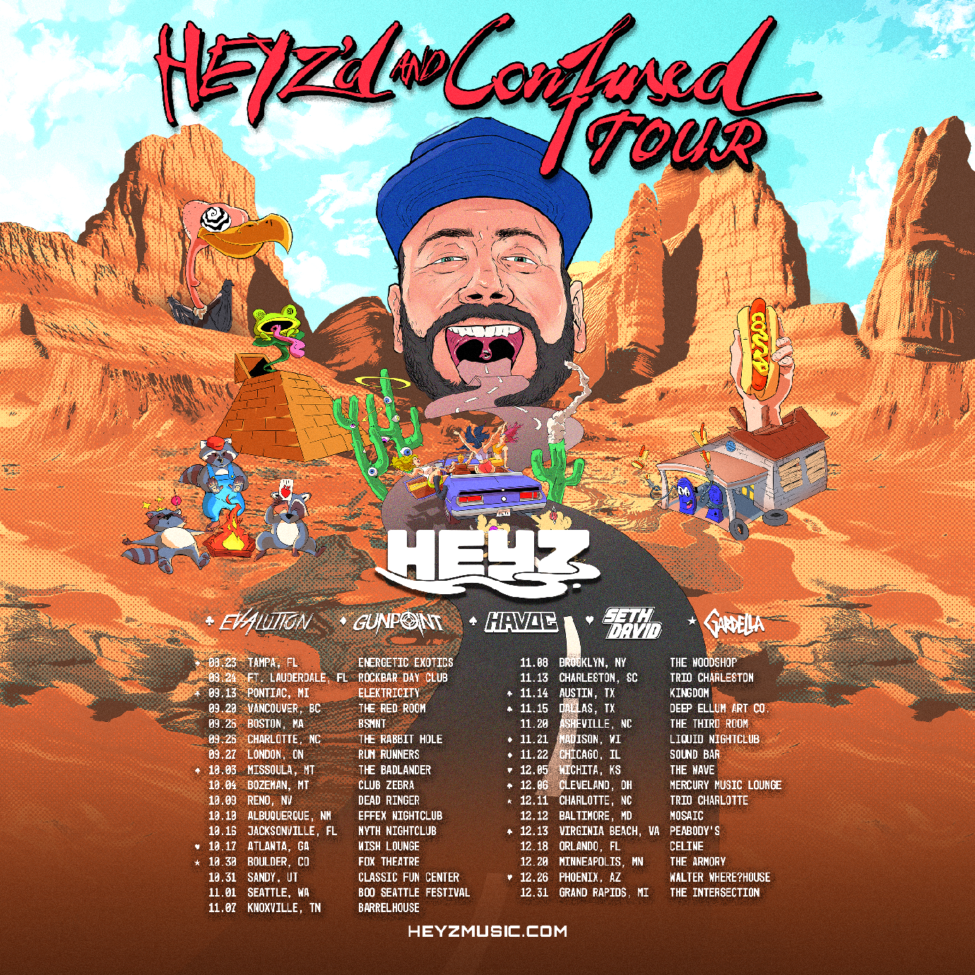 HEYZ 🔥 TICKETS LIVE 🔥 HEYZ'D AND CONFUSED TOUR 2025